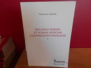 NOUVEAU ROMAN ET ROMAN AFRICAIN D'EXPRESSION FRANCAISE