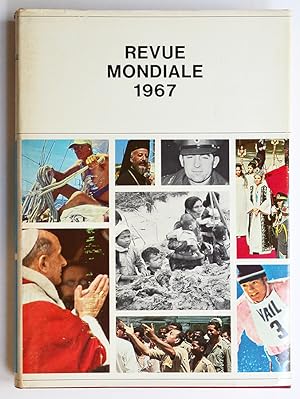 REVUE MONDIALE 1967, Le Monde par l'Image.
