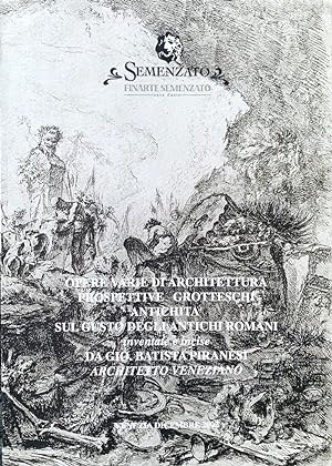 Opere Varie di Architettura Prospettive Grotteschi Antichita, incise da Giovanni Batista Piranesi