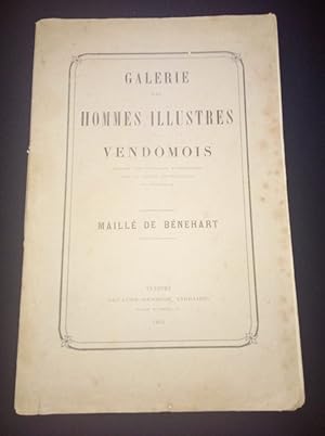 Galerie des hommes illustres du Vendomois - Maillé de Bénehart