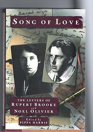 Song Of Love - The Letters of Rupert Brooke and Noel Olivier