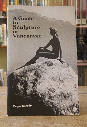 A Guide to Sculpture in Vancouver