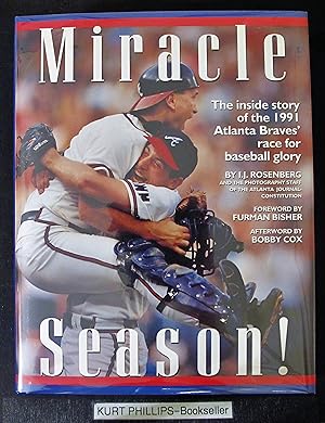 Miracle Season! The Inside Story of the 1991 Atlanta Braves' Race for Baseball Glory (SIGNED by S...