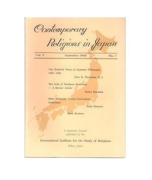 Contemporary Religions in Japan, September 1964, Containing Articles on The Gods of Northern Budd...