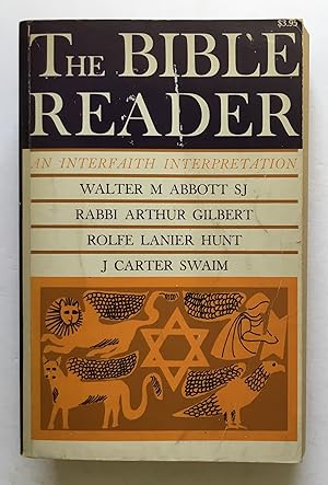 The Bible Reader. An Interfaith Interpretation.
