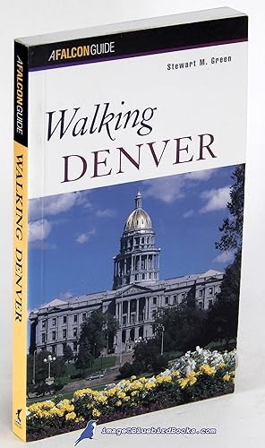 Walking Denver (A Falcon Guide)