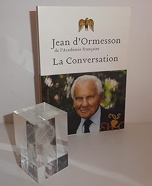 La conversation. Éditions Héloïse d'Ormesson. Paris. 2011.