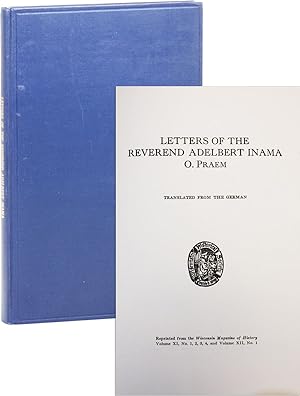 Letters of the Reverend Adelbert Inama: O. Praem