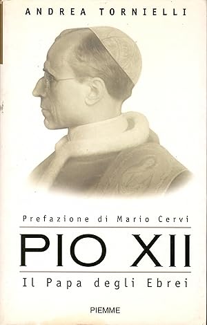 Pio XII. Il Papa degli ebrei