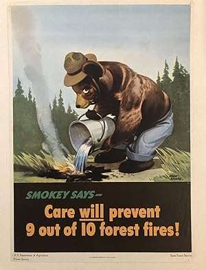 SMOKEY SAYS- CARE WILL PREVENT 9 OUT OF 10 FOREST FIRES. The First Fire Prevention Poster Featuri...