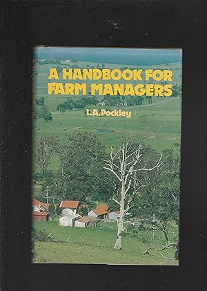 A HANDBOOK FOR FARM MANAGERS
