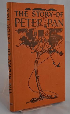 The Story Of Peter Pan Retold from the Fairy Play By Sir James Barrie