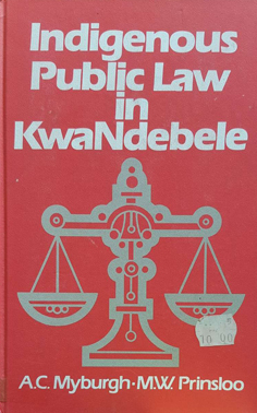 Indigenous Public Law in KwaNdebele