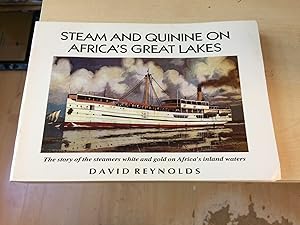 Steam and Quinine on Africa's Great Lakes