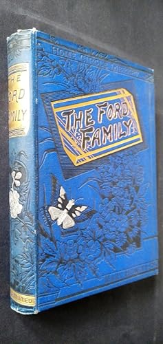 The Ford Family; or, Little Coin Much Care