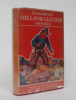 Cunningham's Hell-For-Leather Omnibus, Containing two Complete Novels: Buckaroo, Diamond River Man