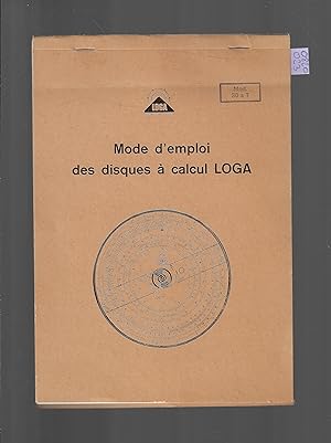 Mode d'emploi des disques à calcul LOGA