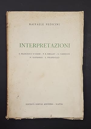 Pedicini Raffaele. Interpretazioni. Editrice Rispoli Anonima. 1941