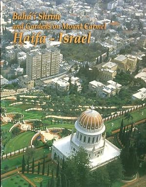 Baha'i Shrine and Gardens on Mount Carmel: Haifa-Israel