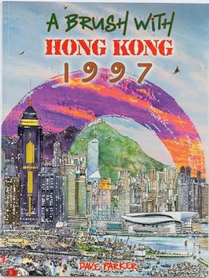 A Brush With Hong Kong. 1997. The Brushed Up Edition.