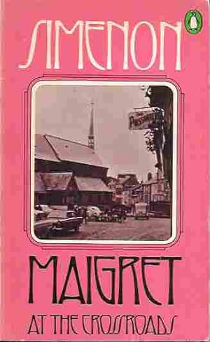 Maigret At the Crossroads