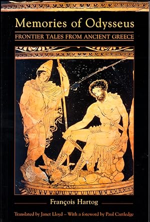Memories of Odysseus: Frontier Tales From Ancient Greece