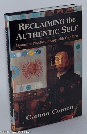 Reclaiming the Authentic Self: dynamic psychotherapy with gay men