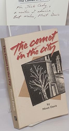 The Comet in the City a novel [inscribed and signed]