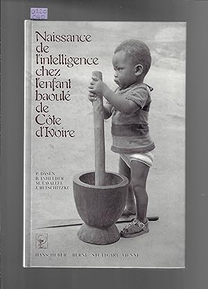 Naissance de l'intelligence chez l'enfant baoulé de Côte d'Ivoire
