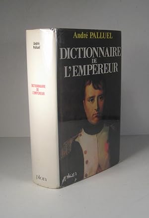 Dictionnaire de l'Empereur