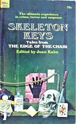 Skeleton Keys. Tales From the Edge of the Chair