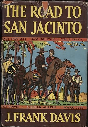 The Road to San Jacinto