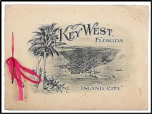 [Florida History] Souvenir of Key West, Florida: The Island City [1916]