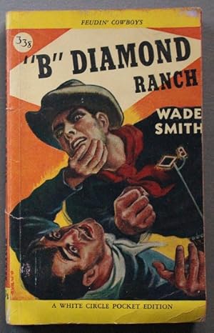 B DIAMOND RANCH. (Canadian Collins White Circle # 338).