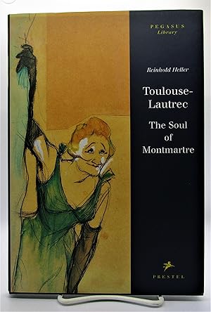 Toulouse-Lautrec: The Soul of Montmartre