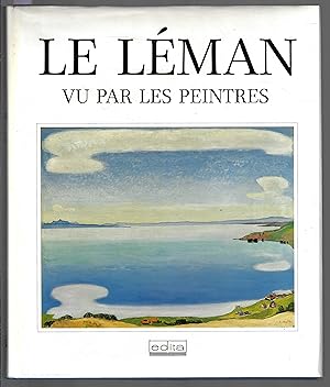 Le Léman vu par les peintres (French Edition)