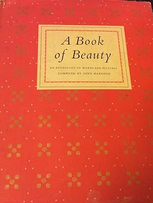 A Book of Beauty: An Anthology of Words and Pictures