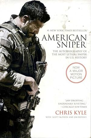 American Sniper: The Autobiography of the Most Lethal Sniper in U.S. History