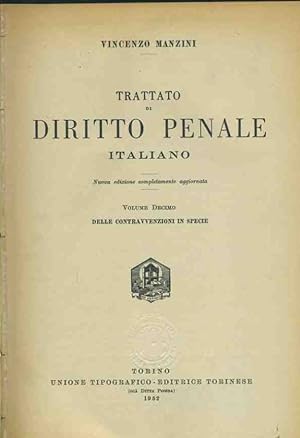 Trattato di diritto penale italiano. Volume 10