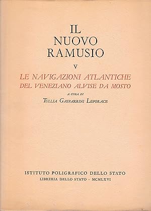 Il Nuovo Ramusio, vol. V. Le navigazioni atlantiche del veneziano Alvise Da Mosto
