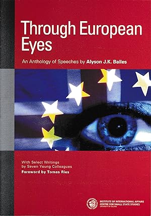 Through European Eyes. An Anthology of Speeches