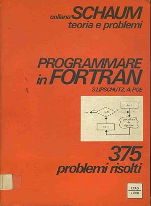 Programmare in Fortran. 375 problemi risolti