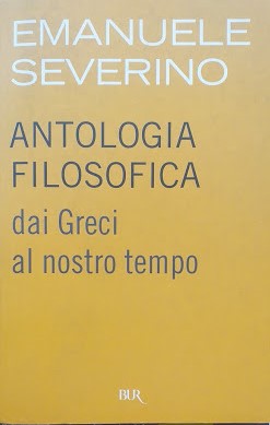 Antologia filosofica dai Greci al nostro tempo