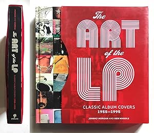 The Art of LP Classic album covers 1955-1995 - Morgan and Wardle - Sterling 2010