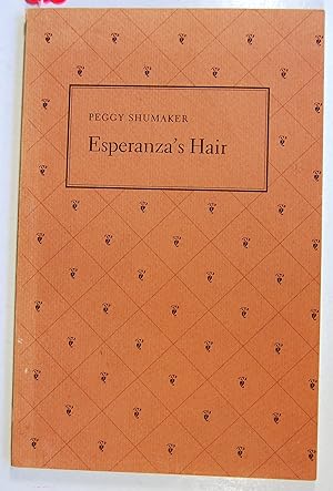 Esperanza's Hair, Signed