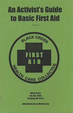 An activists guide to basic first aid by Black Cross