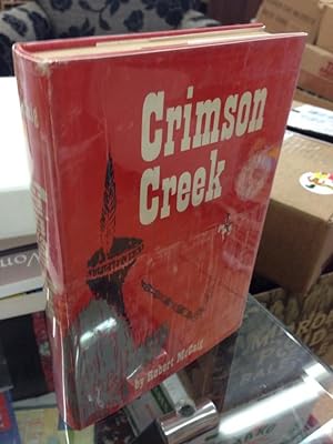 Crimson Creek by McCaig, Robert