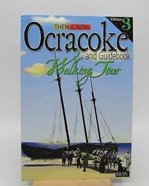 Then & Now Ocracoke Walking Tour and Guidebook