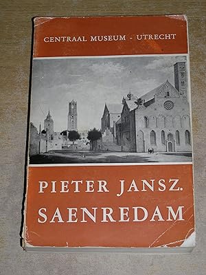 Catalogue Raisonne of The Works By Pieter Jansz Saenredam