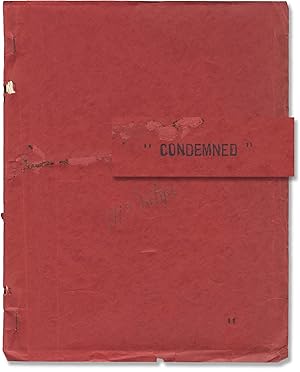 Condemned (Original screenplay for the 1929 film)